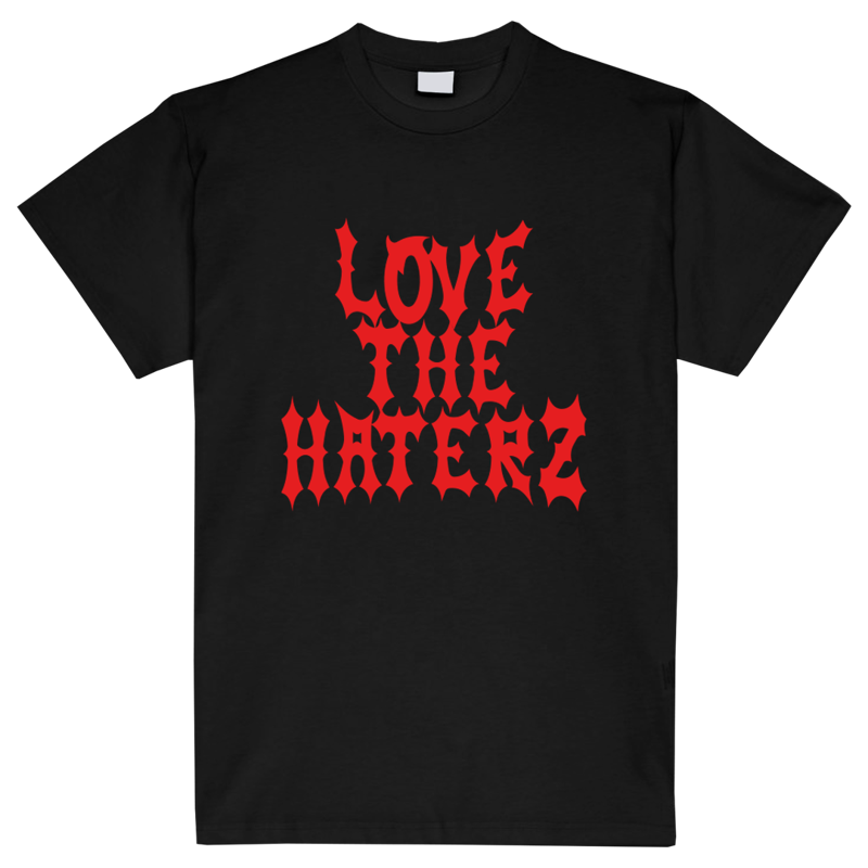 LOVE THE HATERZ - T-SHIRT BLACK